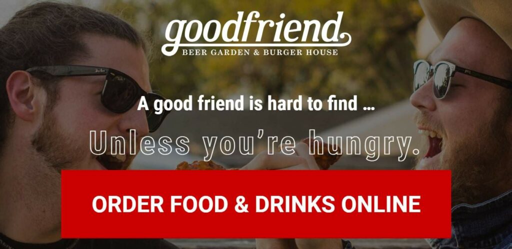 Goodfriend Beer Garden & Burger House Homepage