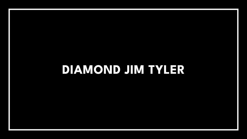 diamond-jim-tyler