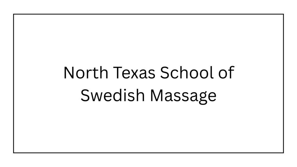north-texas-school-of-swedish-massage