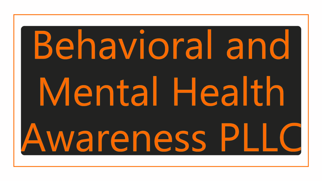behavioral-and-mental-health-awareness-pllc