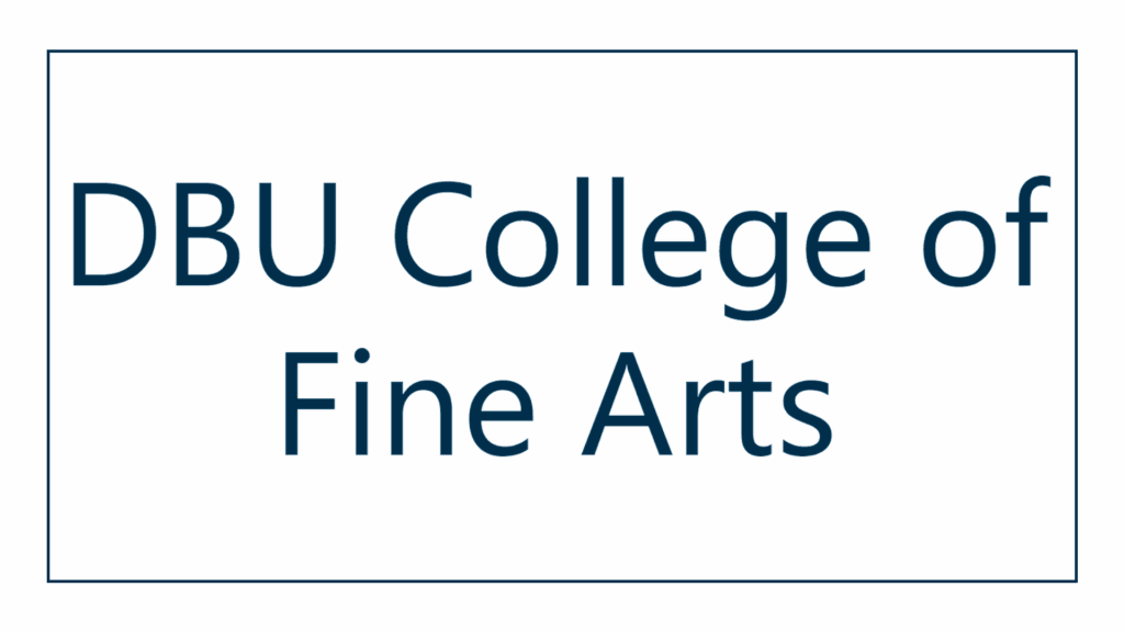 dbu-college-of-fine-arts