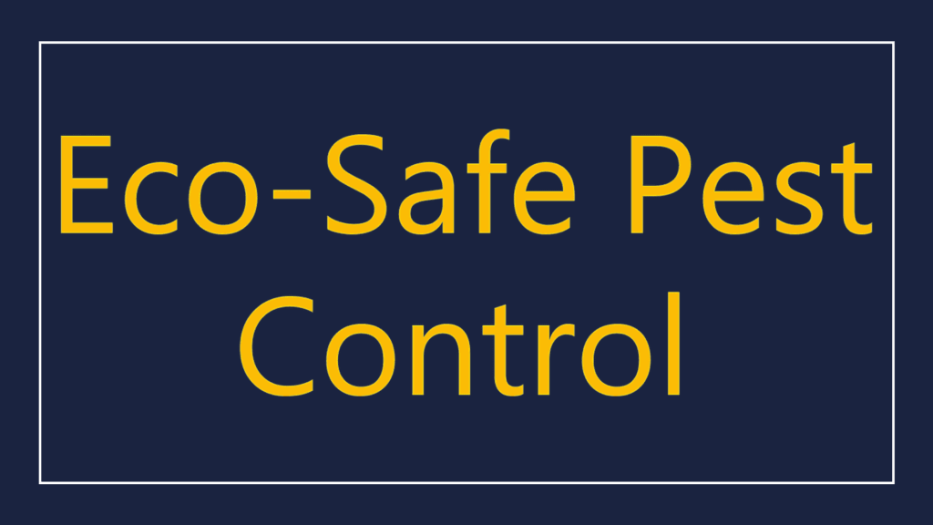 eco-safe-pest-control