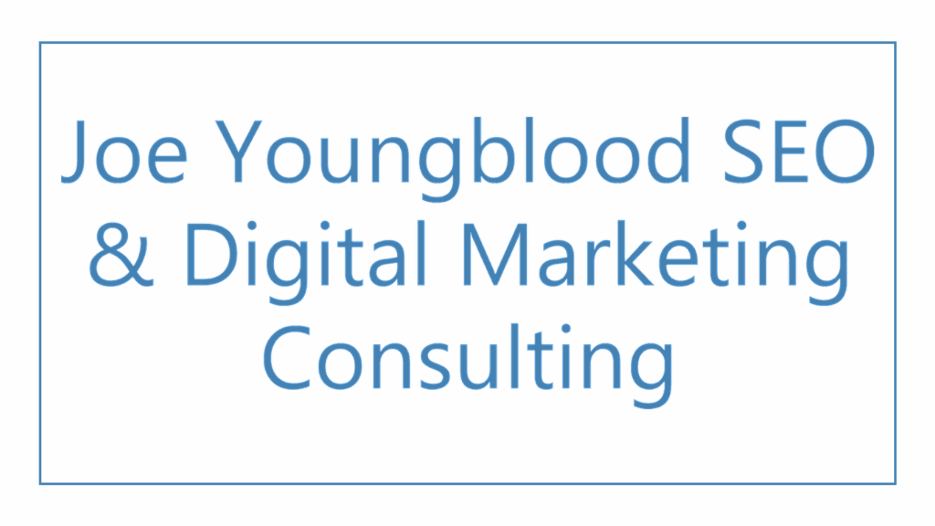 joe-youngblood-seo-digital-marketing-consulting