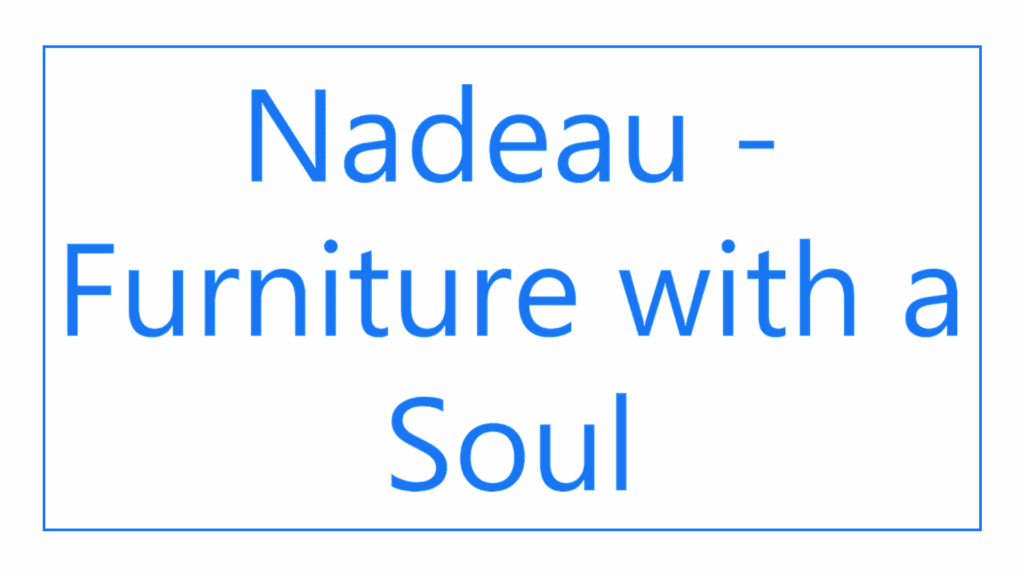 nadeau-furniture-with-a-soul