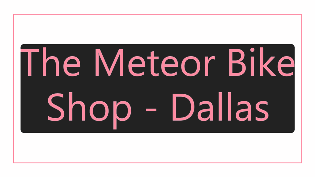 the-meteor-bike-shop-dallas