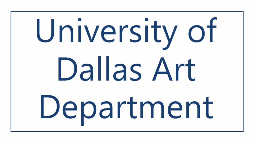 university-of-dallas-art-department