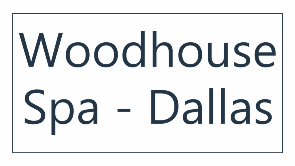 woodhouse-spa-dallas